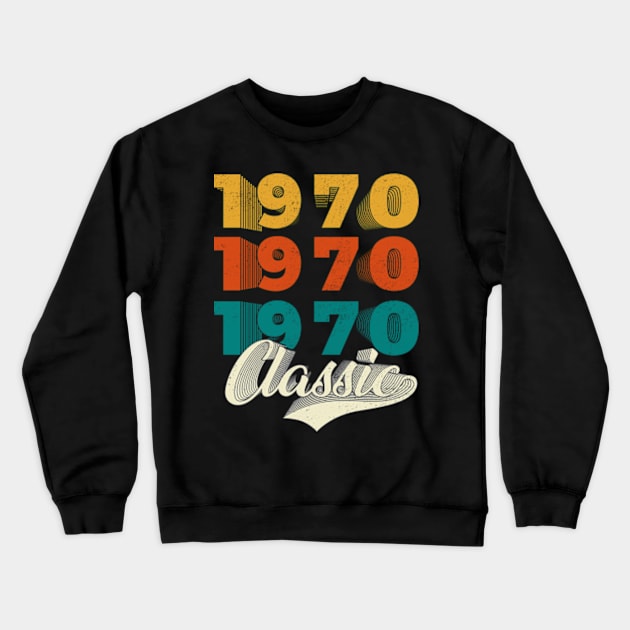 Vintage Retro 1970 50 Years Old 50th Birthday Gift Crewneck Sweatshirt by CreativeSalek